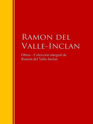 cover image of Obras--Colección de  Ramon del Valle-Inclan